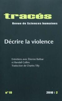 Tracés, n° 19. Décrire la violence