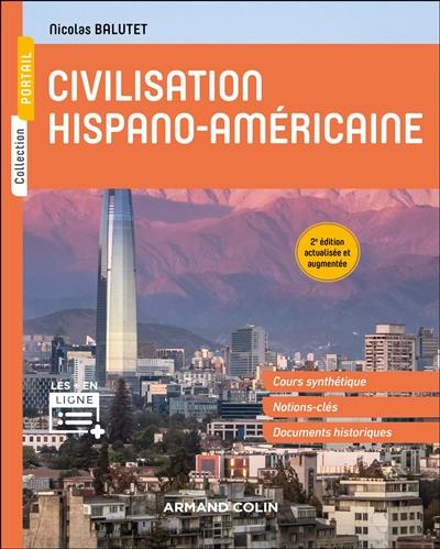 Civilisation hispano-américaine Civilisation hispano-américaine