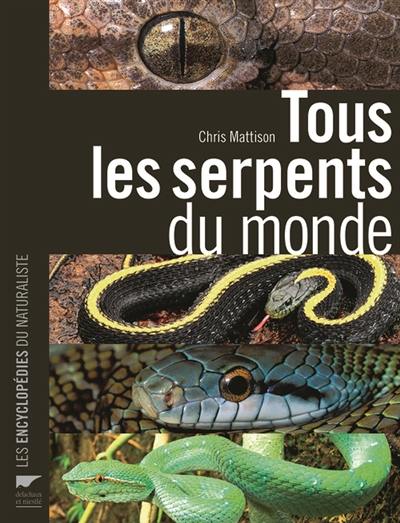 Tous les serpents du monde Tous les serpents du monde