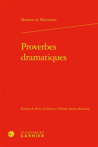 Proverbes dramatiques Proverbes dramatiques