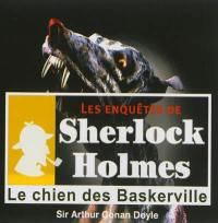 Les enquêtes de Sherlock Holmes. Le chien des Baskerville