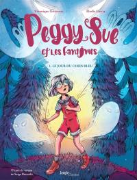 Peggy Sue et les fantômes. Vol. 1