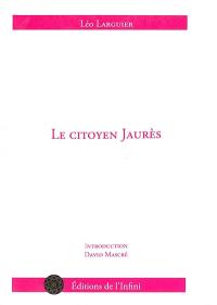 Le citoyen Jaurès