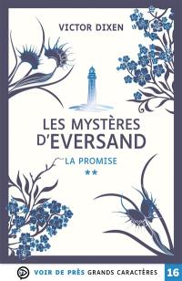 Les mystères d'Eversand. Vol. 2. La promise