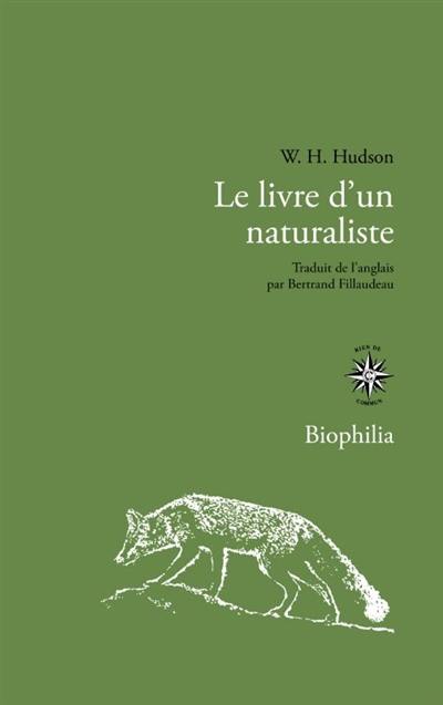 Le livre d'un naturaliste Le livre d'un naturaliste