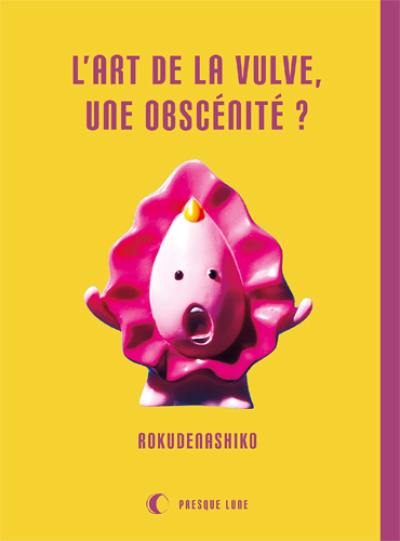 L'art de la vulve, une obscénité ?