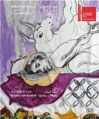 Mounira Al Solh A Dance with her Myth