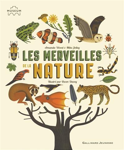 Les merveilles de la nature Les merveilles de la nature