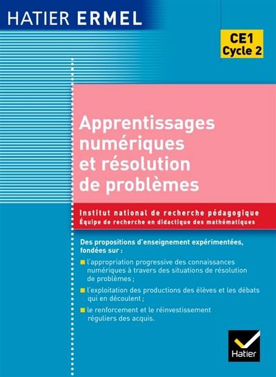 Apprentissages numériques et résolution de problèmes, cours élémentaire (première année) Apprentissages numériques et résolution de problèmes, cours élémentaire (première année)
