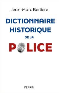 Dictionnaire historique de la police