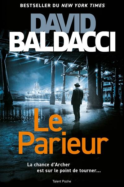 Une enquête d'Aloysius Archer. Le parieur Une enquête d'Aloysius Archer. Le parieur