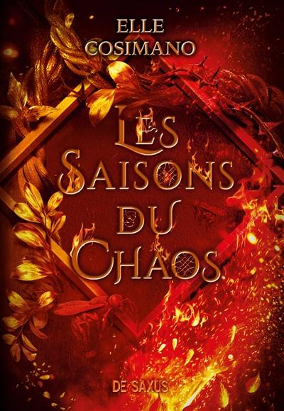 Les saisons de la tempête. Vol. 2. Les saisons du chaos Les saisons de la tempête. Vol. 2. Les saisons du chaos