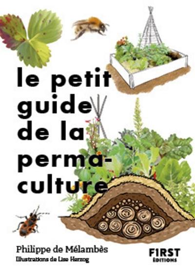 Le petit guide de la permaculture Le petit guide de la permaculture