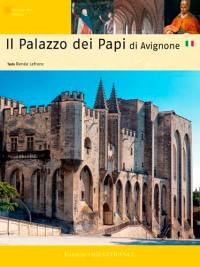 Il Palazzo dei Papi di Avignon