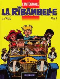 La ribambelle : L'intégrale. Vol. 1