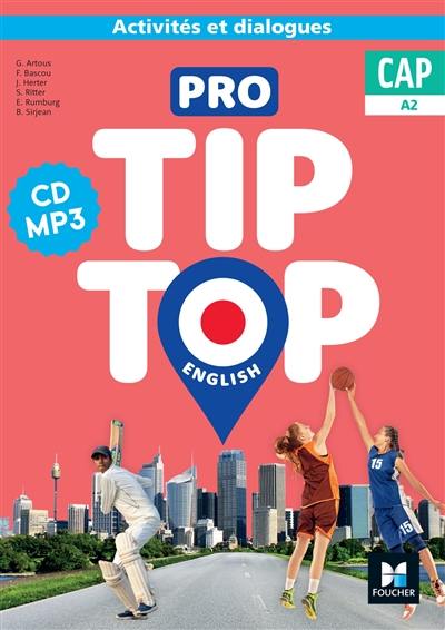 Pro tip-top, English : anglais CAP : CD audio Pro tip-top, English : anglais CAP : CD audio