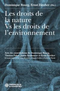 Les droits de la nature vs les droits de l'environnement