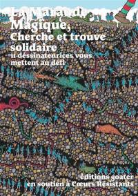 La maraude magique : un cherche et trouve solidaire
