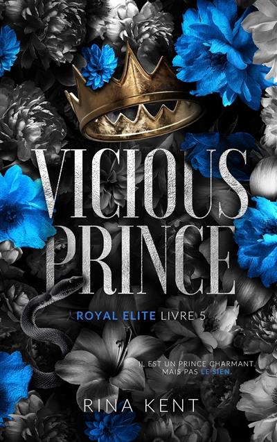Royal Elite. Vol. 5. Vicious prince
