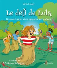Le défi de Lola : comment parler de la dyspraxie aux enfants