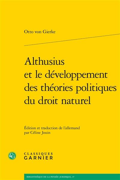 Althusius et le développement des théories politiques du droit naturel