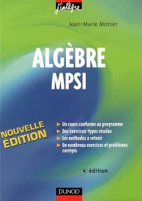 Algèbre MPSI : cours, méthodes et exercices corrigés