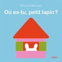 Où es-tu, petit lapin ?