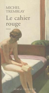 Les cahiers de Céline. Vol. 2. Le cahier rouge