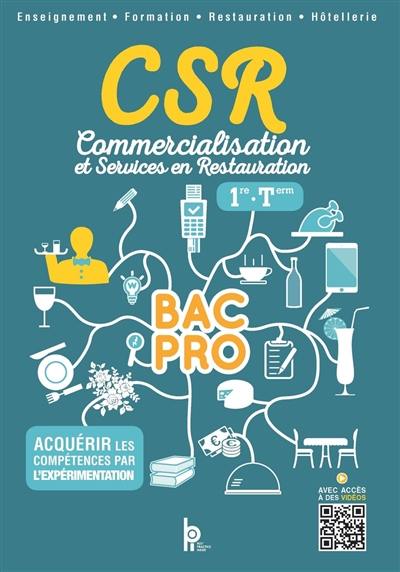 CSR, commercialisation et services en restauration, 1re, terminale bac pro