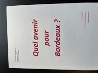 Quel avenir pour Bordeaux ?