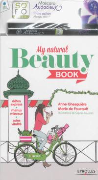 My natural beauty book : minceur, beauté, bien-être