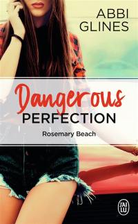 Rosemary Beach. Dangerous perfection Rosemary Beach. Dangerous perfection