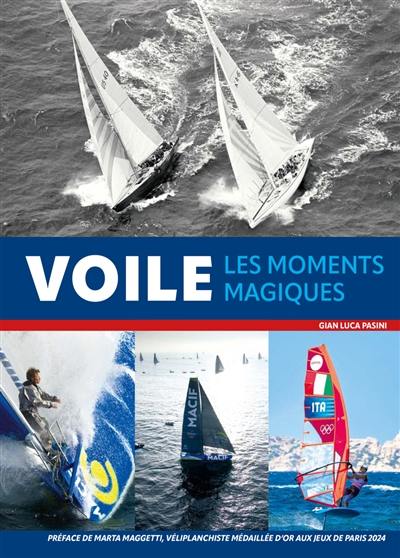 Voile : les moments magiques