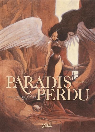 Paradis perdu : intégrale. Vol. 1 Paradis perdu : intégrale. Vol. 1