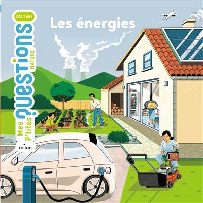 Les énergies Les énergies