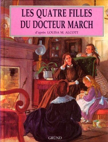 Les quatre filles du Docteur March - Texte intégral - Alcott