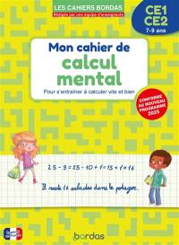 Cahier de calcul mental CE1, CE2, 7-9 ans : entraînement à calculer vite et bien