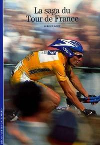 La saga du Tour de France