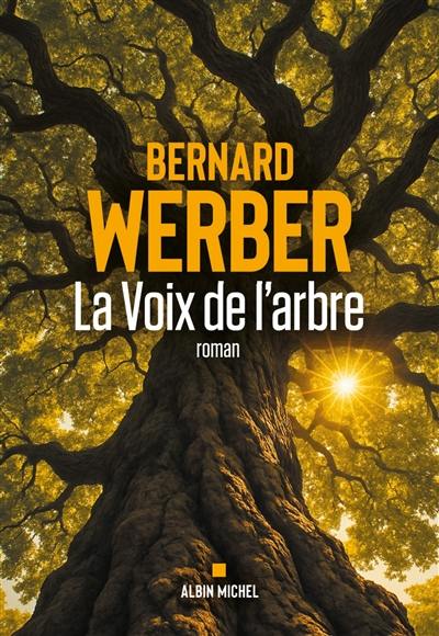 La voix de l'arbre La voix de l'arbre