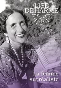 Lise Deharme : la femme surréaliste : exposition 2024-2025