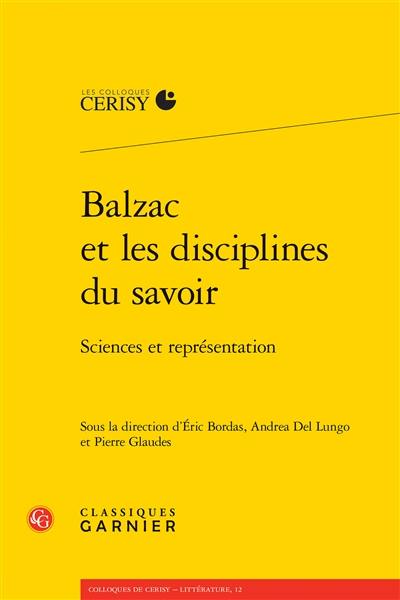 Balzac et les disciplines du savoir : sciences et représentation