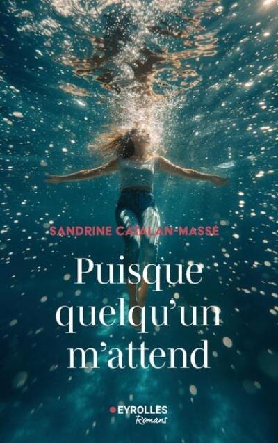 Puisque quelqu'un m'attend Puisque quelqu'un m'attend