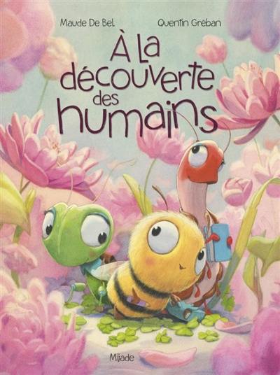 A la découverte des humains