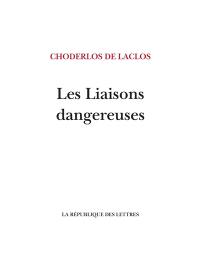 Les liaisons dangereuses