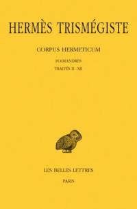 Corpus hermeticum. Vol. 1. Traités I-XII : Poimandrès