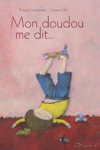 Mon doudou me dit...