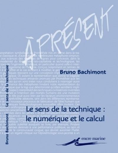 Le sens de la technique : le numérique et le calcul