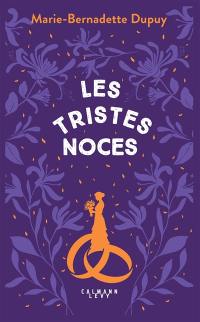 Le moulin du Loup. Vol. 3. Les tristes noces