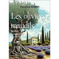 Les oliviers maudits : une énigme pour Antoine Lublois : cosy mystery