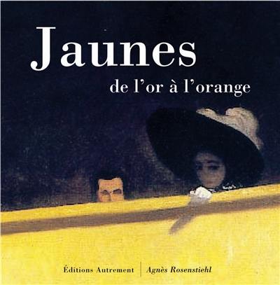 Jaunes : de l'or à l'orange